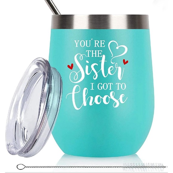 “You're the Sister I Got to Choose” Wine Tumbler Set 12oz - Picture 2 of 7